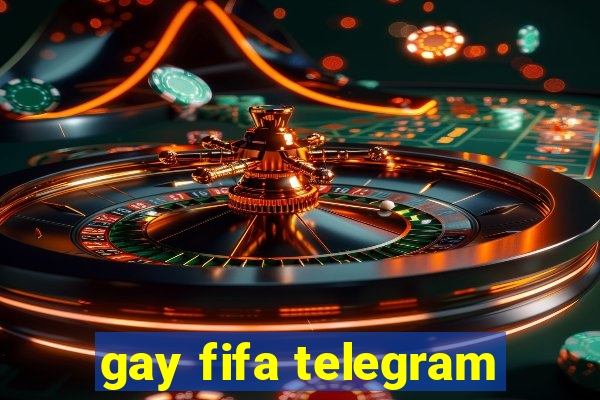 gay fifa telegram