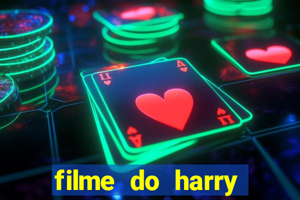 filme do harry potter completo dublado
