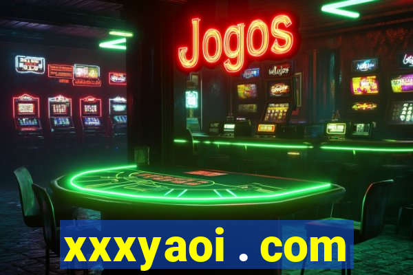 xxxyaoi . com