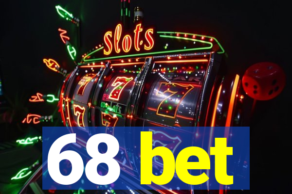 68 bet