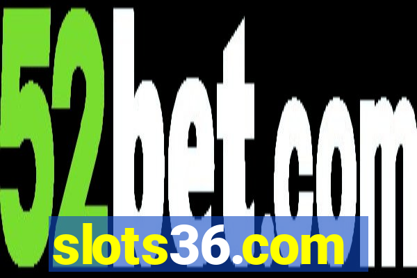 slots36.com