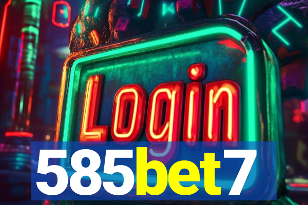 585bet7
