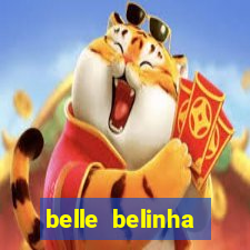 belle belinha privacy free