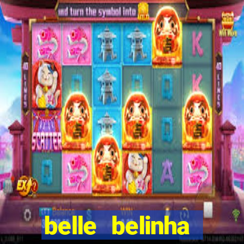 belle belinha privacy free