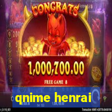 qnime henrai