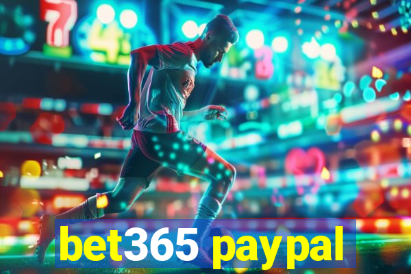 bet365 paypal
