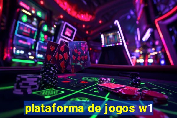 plataforma de jogos w1