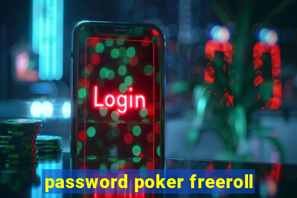 password poker freeroll