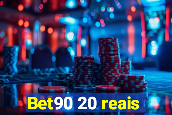 Bet90 20 reais