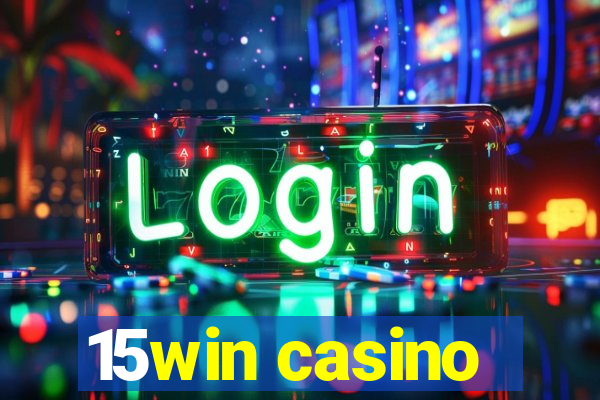 15win casino