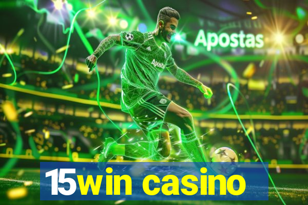 15win casino