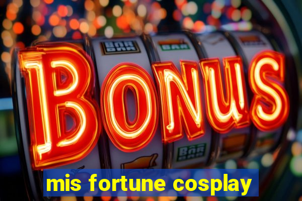 mis fortune cosplay