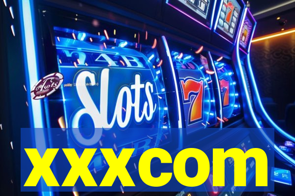 xxxcom