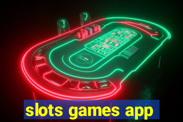 slots games app