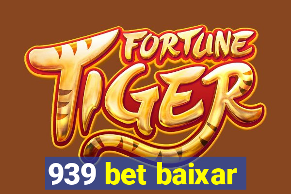 939 bet baixar