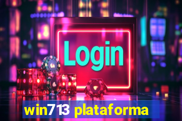 win713 plataforma