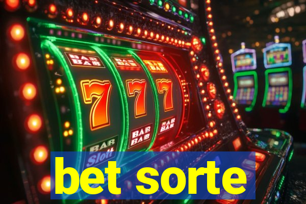 bet sorte