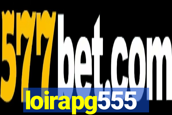 loirapg555