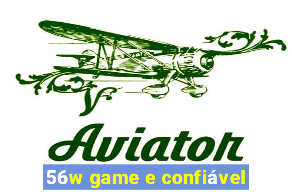 56w game e confiável