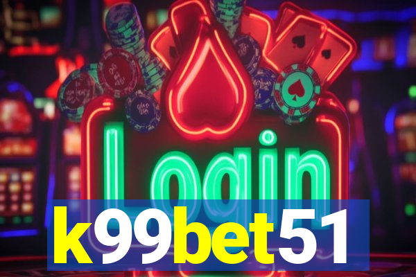 k99bet51