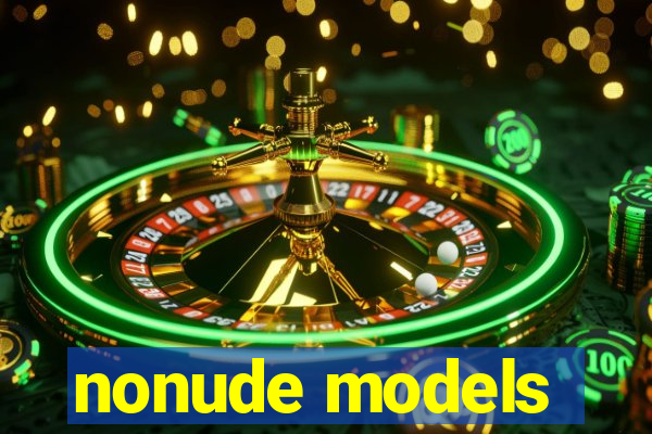 nonude models