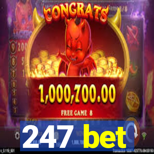 247 bet