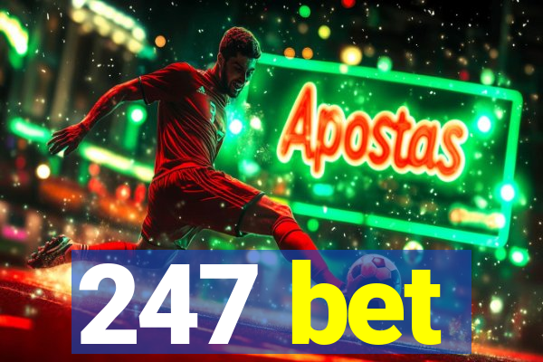 247 bet
