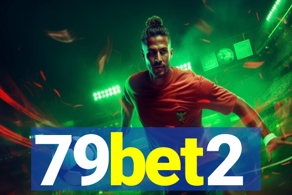 79bet2