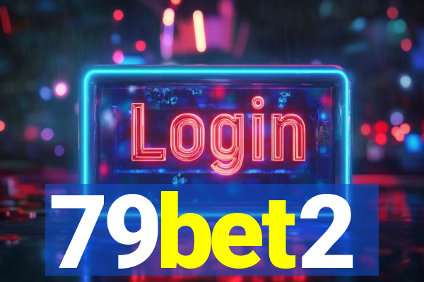 79bet2