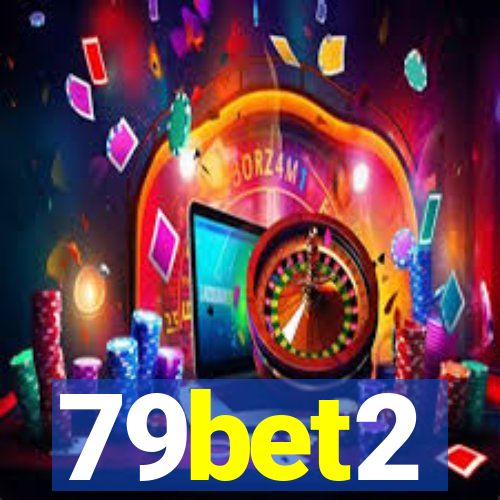 79bet2