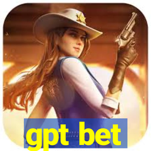 gpt bet