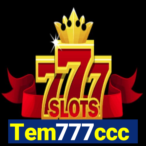 Tem777ccc