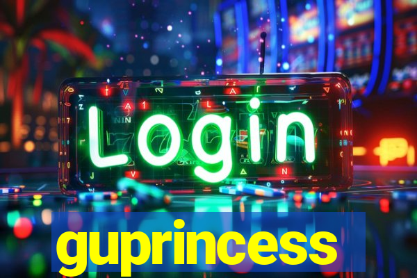 guprincess