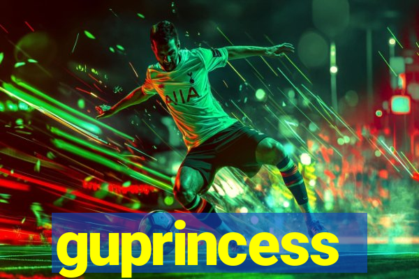 guprincess