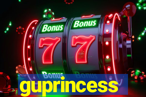 guprincess