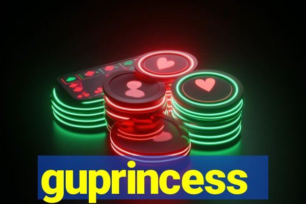 guprincess