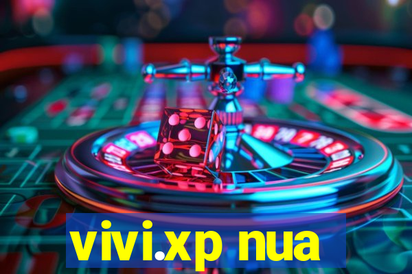 vivi.xp nua