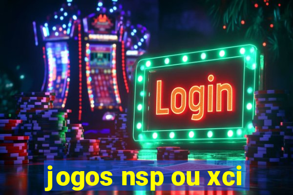 jogos nsp ou xci