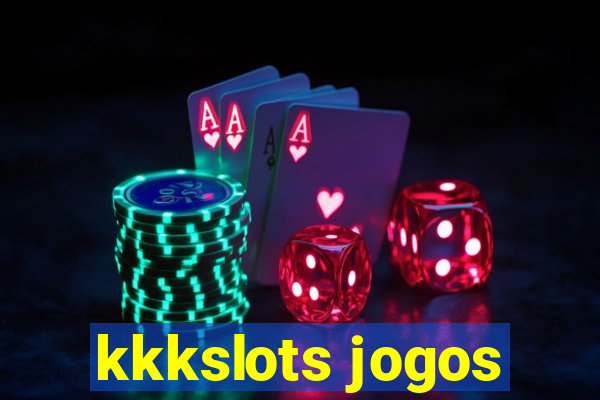 kkkslots jogos