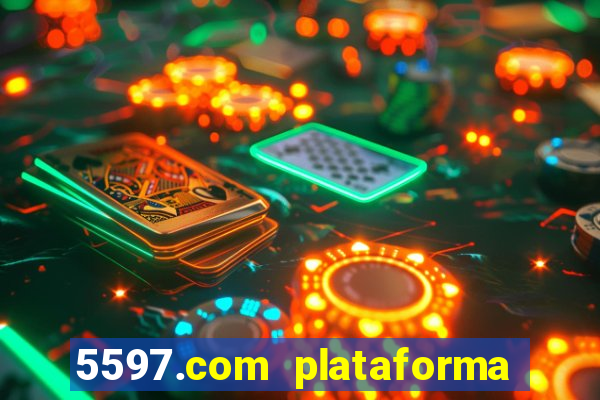 5597.com plataforma de jogos