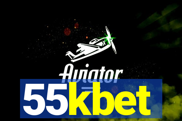 55kbet