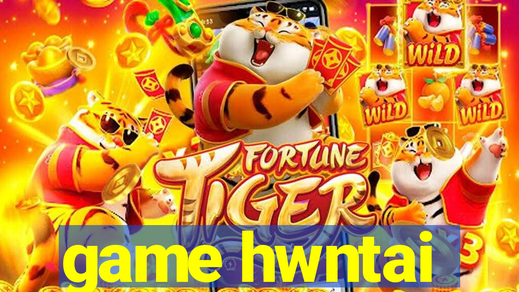 game hwntai