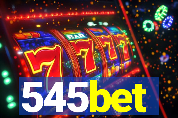 545bet