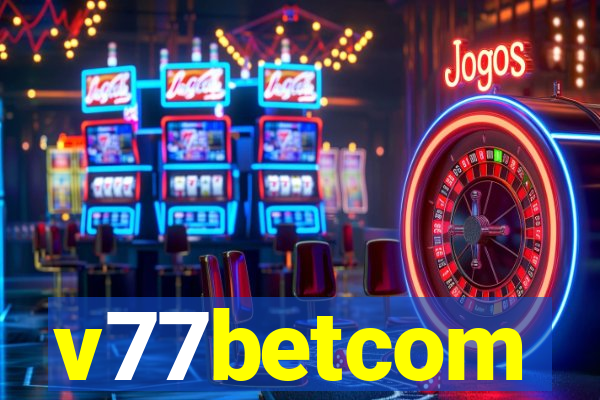 v77betcom