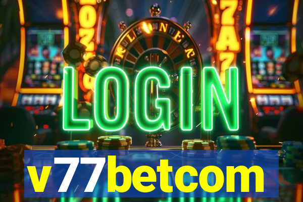 v77betcom