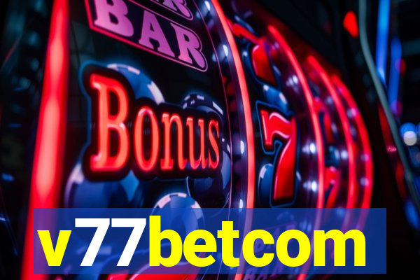 v77betcom