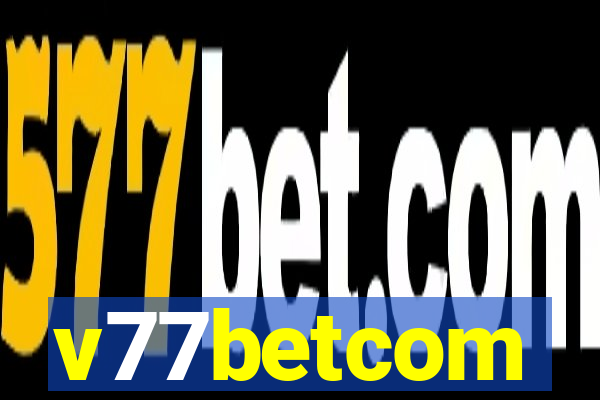 v77betcom