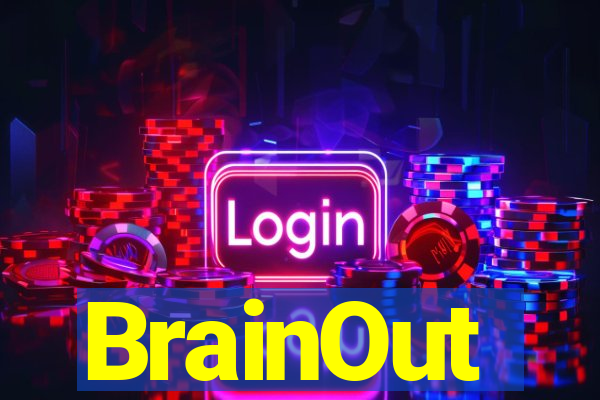 BrainOut