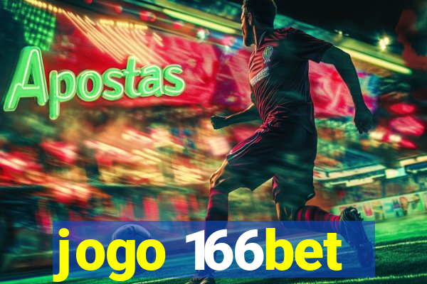 jogo 166bet