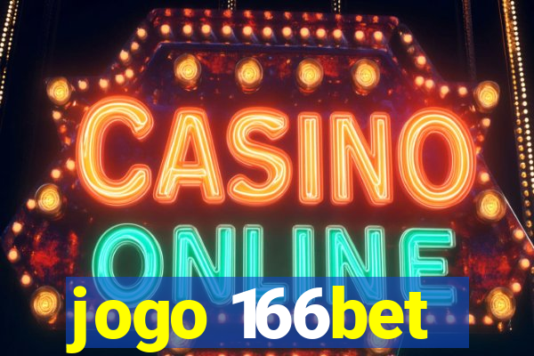 jogo 166bet
